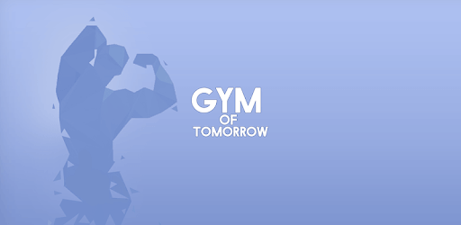 Gym of Tomorrow