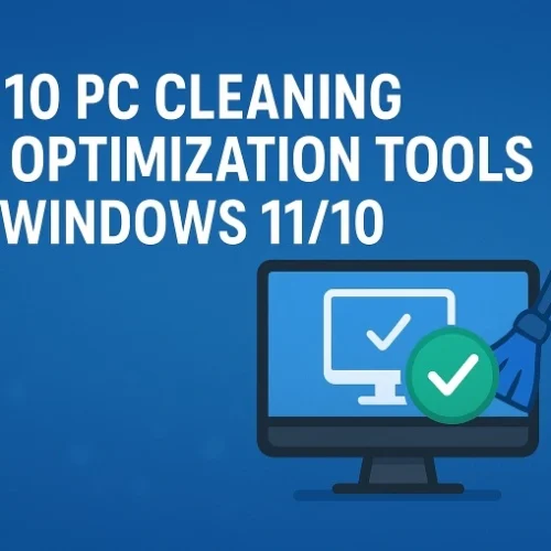 Top 10 PC Cleaning and Optimization Tools For Windows 1110
