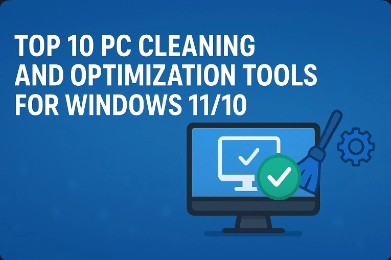 Top 10 PC Cleaning and Optimization Tools For Windows 1110